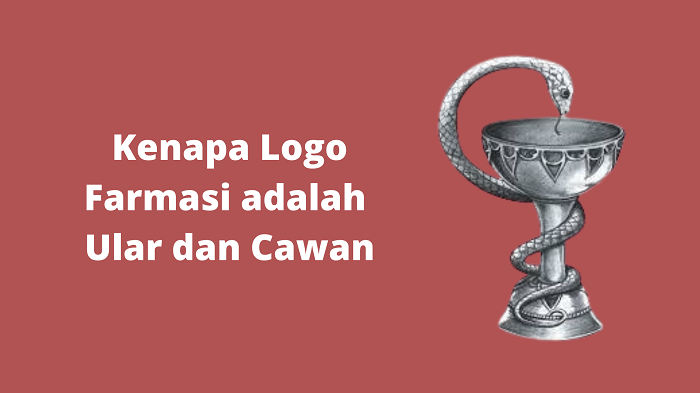kenapa Lambang farmasi ular dan cawan
