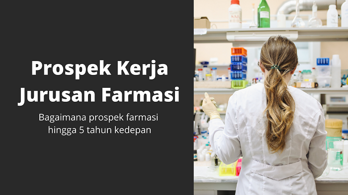prospek kerja farmasi 5 tahun ke depan