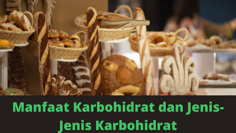 manfaat karbohidrat dan jenis-jenisnya